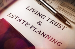 Are Your Estate Planning Documents in Order